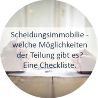 Blog_Verlinkung_KW17 Scheidungsimmobilie - welche Möglichkeiten der Teilung gibt es - eine Checkliste