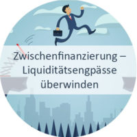 Blog_Verlinkung_KW27 Zwischenfinanzierung – Liquiditätsengpässe überwinden