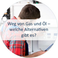 Blog_Verlinkung_22_KW 39 Weg von Gas und Öl – welche Alternativen gibt es