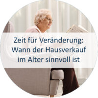 Blog_Verlinkung_25 KW 16 Zeit für Veränderung - Wann der Hausverkauf im Alter sinnvoll ist